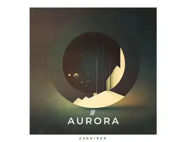 Zenhiser Aurora - Progressive House