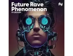 HY2ROGEN Future Rave Phenomenon main image