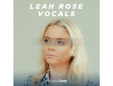House Of Loop Leah Rose Vocals