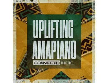 CONNECTD Audio Uplifting Amapiano