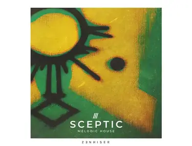 Zenhiser Sceptic - Melodic House
