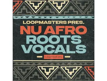 Loopmasters Nu Afro Roots Vocals
