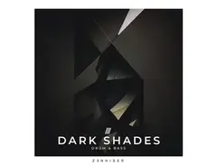 Zenhiser Dark Shades - Drum & Bass main image