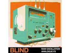 Blind Audio Raw Oscillation - Analogue FX main image