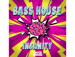 THICK Sounds Bass House Insanity main image