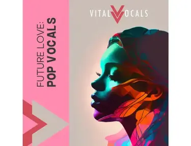 Vital Vocals Future Love - Pop Vocals