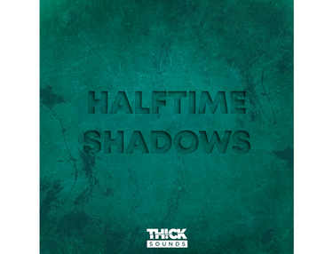 THICK Sounds Halftime Shadows