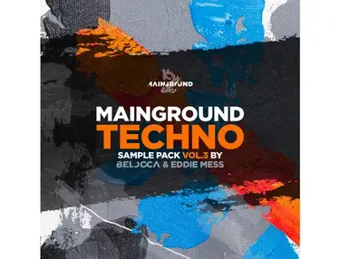 Mainground Music Mainground Techno Vol. 3 by Belocca & Eddie Mess