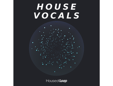 House Of Loop House Vocals