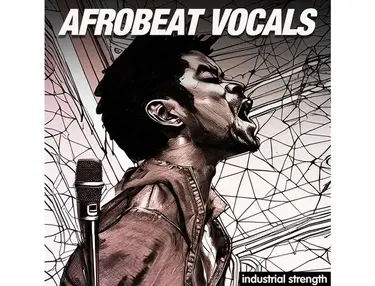 Industrial Strength Afrobeat Vocals