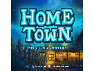 Big Fish Audio Hometown: Modern Country