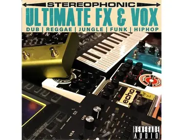 Renegade Audio Ultimate FX & Vox Collection
