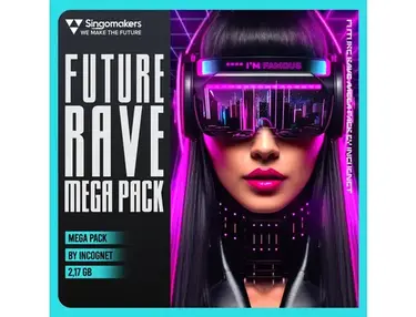 Singomakers Future Rave Mega Pack by Incognet