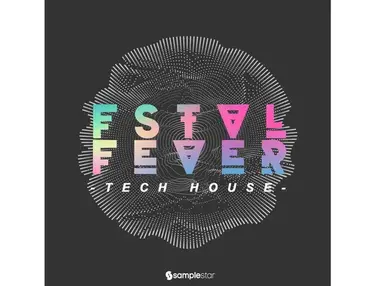 Samplestar Fstvl Fever Tech House
