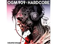 Industrial Strength OGM909 - Hardcore main image