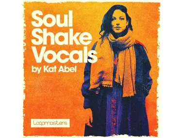Loopmasters Kat Abel - Soul Shake Vocals