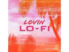 Loopmasters Lovin LoFi main image