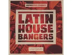 Loopmasters Latin House Bangers main image