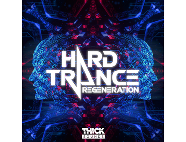 THICK Sounds Hard Trance Regeneration