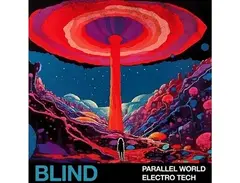 Blind Audio Parallel World - Electro Tech main image