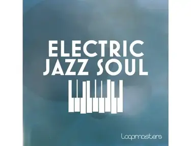 Loopmasters Electric Jazz Soul