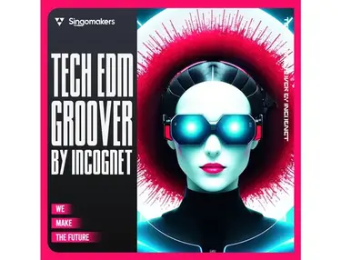 Singomakers Tech EDM Groover by Incognet