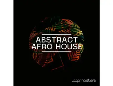 Loopmasters Abstract Afro House