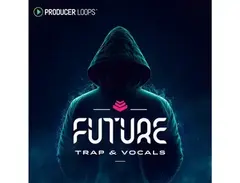 Producer Loops Future Trap & Vocals main image
