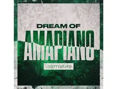 Loopmasters Dream Of Amapiano main image