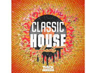 THICK Sounds Classic House Heat