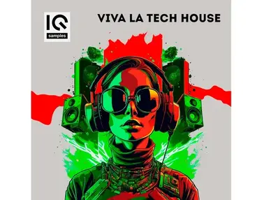 IQ Samples Viva La Tech House