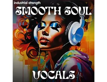 Industrial Strength Smooth Soul Vocals