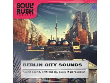 Soul Rush Records Berlin City Sounds