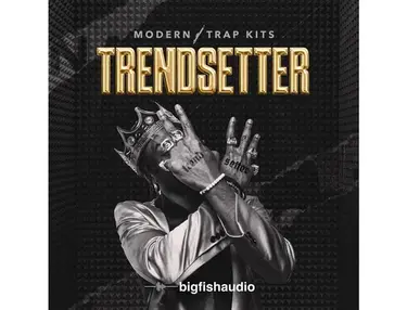 Big Fish Audio Trendsetter: Modern Trap Kits
