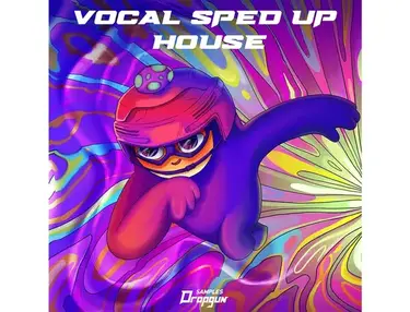 Dropgun Samples Vocal Sped Up House