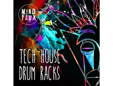 Mind Flux Tech House Drum Racks