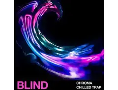 Blind Audio Chroma - Chilled Trap main image