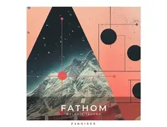 Zenhiser Fathom - Melodic Techno main image