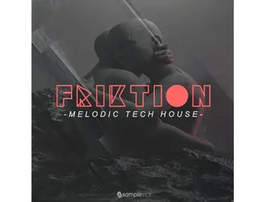 Samplestar Friktion Melodic Tech House