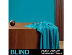 Blind Audio Object Obscura - Organic Rhythms main image