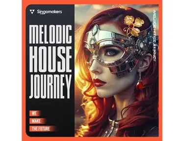 Singomakers Melodic House Journey