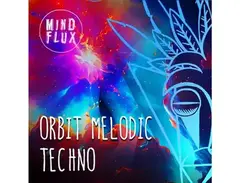 Mind Flux Orbit - Melodic Techno main image