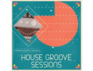 Freaky Loops House Groove Sessions