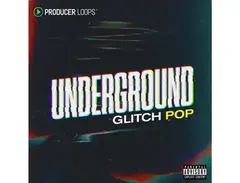 Producer Loops Underground Glitch Pop main image