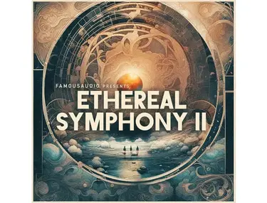 Famous Audio Ethereal Symphony Vol. 2