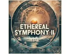 Famous Audio Ethereal Symphony Vol. 2 main image