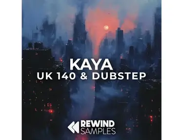 Rewind Samples Kaya: UK 140 & Dubstep