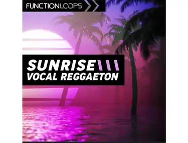 Function Loops Sunrise - Vocal Reggaeton