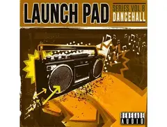 Renegade Audio Launch Pad Series Vol. 8 - Dancehall main image