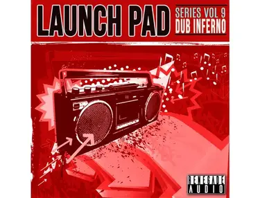 Renegade Audio Launch Pad Series Vol. 9 - Dub Inferno